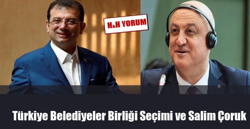 Türkiye Belediyeler Birliği Seçimi ve Salim Çoruk
