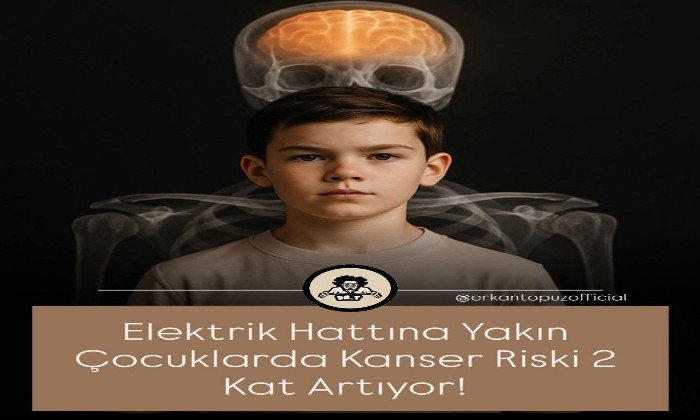 ELEKTRİK HATLARINA YAKIN YAŞAYAN ÇOCUKLARDA KANSER RİSKİ İKİ KATINA ÇIKIYOR!