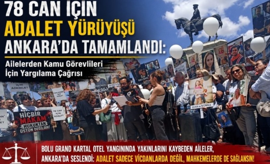 78 Can İçin Adalet Yürüyüşü Ankara’da Tamamlandı: Ailelerden Kamu Görevlileri İçin Yargılama Çağrısı